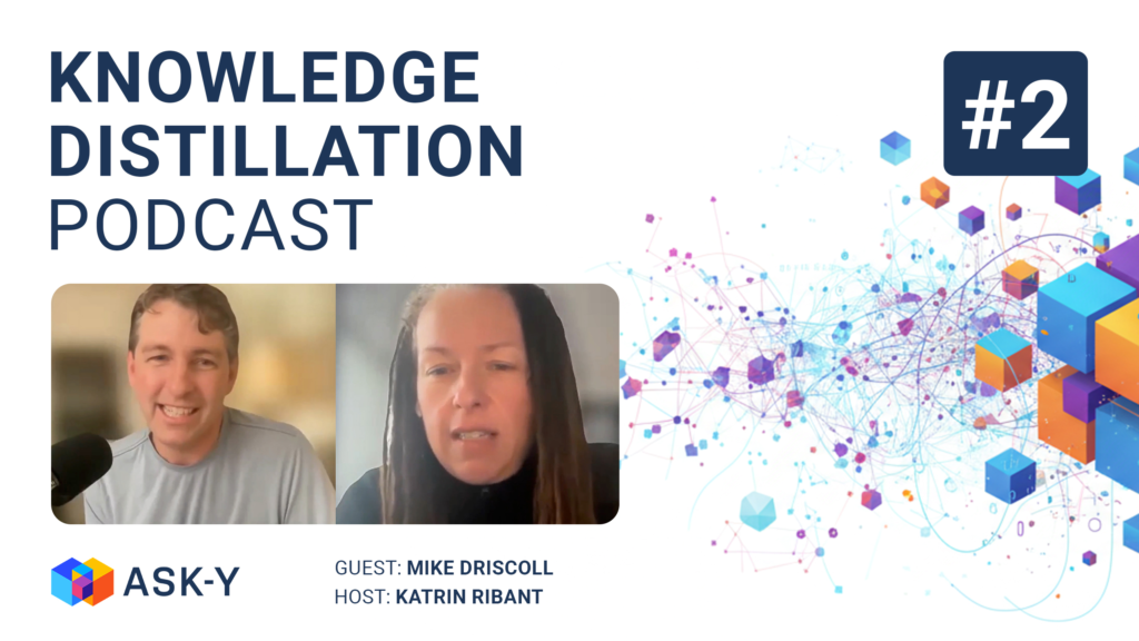 Knowledge Distillation Podcast episode 2 cover with host Katrin Ribant and guest Mike Driscoll discussing AI analysts, modern data tools, and the evolving analytics skillset.